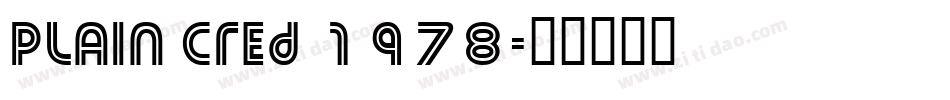 Plain Cred 1978字体转换